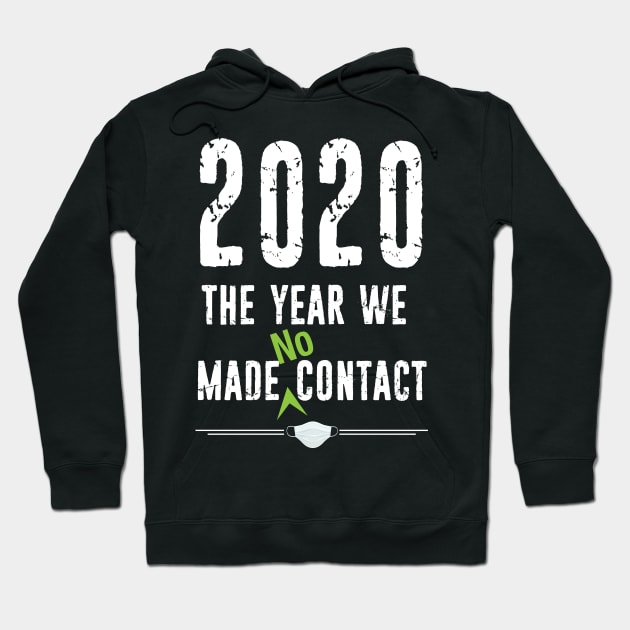 2020 No Contact Hoodie by UnOfficialThreads